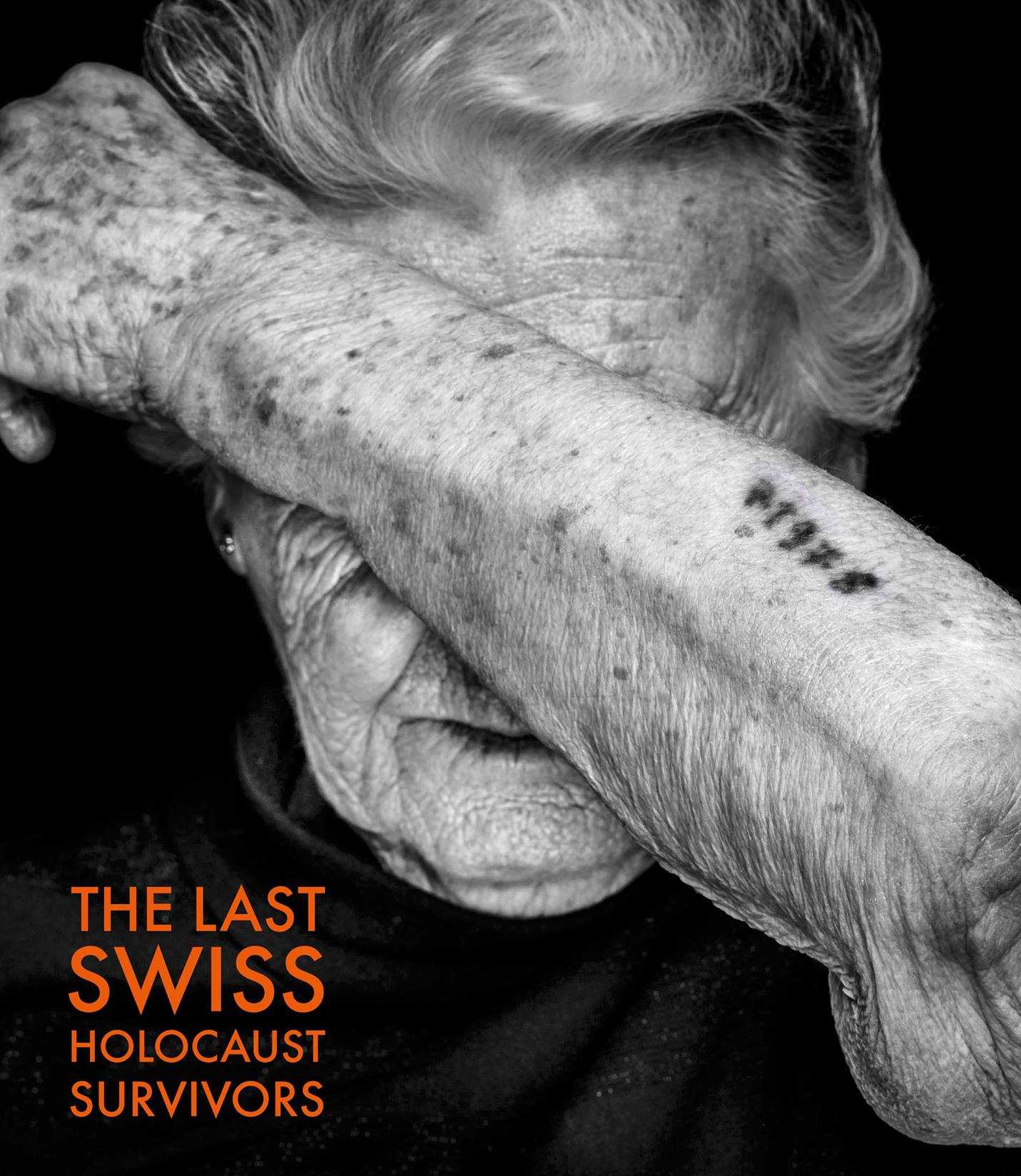 Plakat zur Ausstellung The Last Swiss Holocaust Survivors